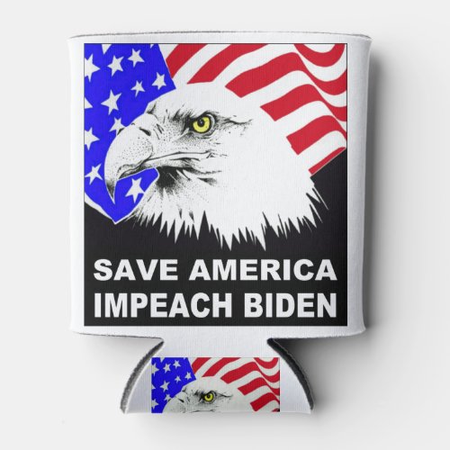 Save America Impeach Biden Can Cooler