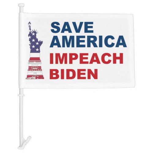 Save America Impeach Biden Car Flag