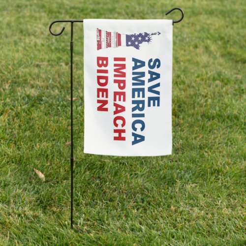 Save America Impeach Biden Garden Flag