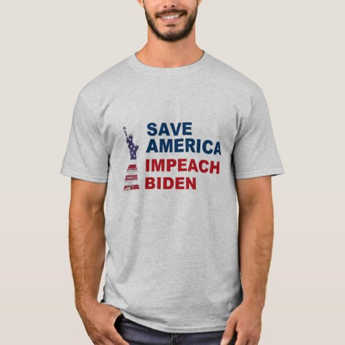 Save America Impeach Biden Liberty T_Shirt