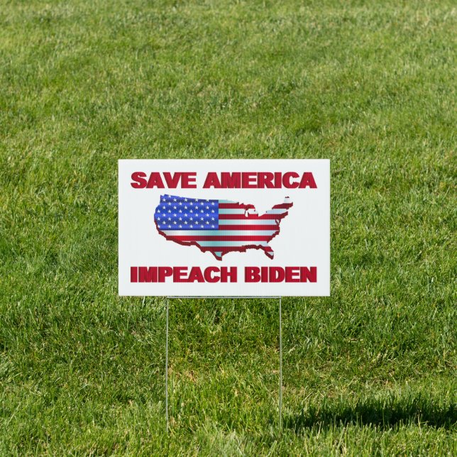 Save America Impeach Biden Sign (Insitu)