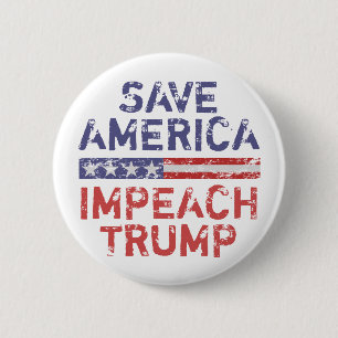 Save America, Impeach Trump Button