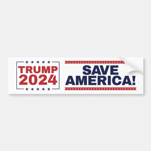 Save America Trump 2024 Bumper Sticker