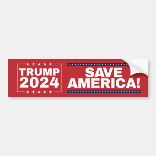 Save America Trump 2024 Bumper Sticker