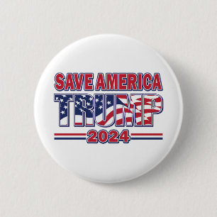 Save America Trump 2024 Button