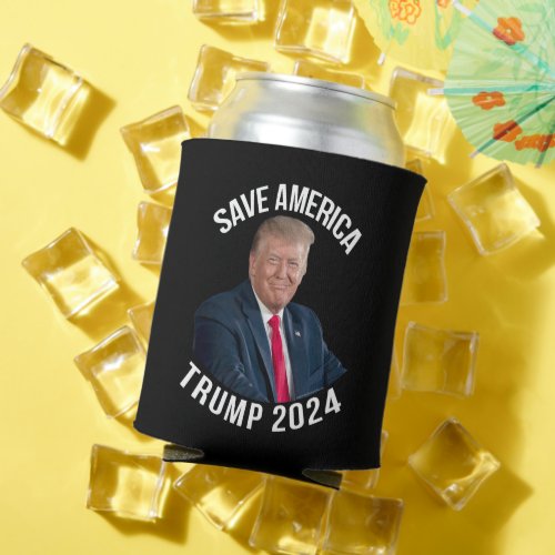Save America Trump 2024 President Donald J Trump Can Cooler