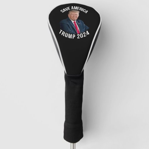 Save America Trump 2024 President Donald J Trump Golf Head Cover