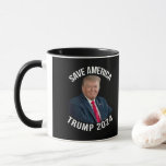 Save America Trump 2024 President Donald J. Trump Mug