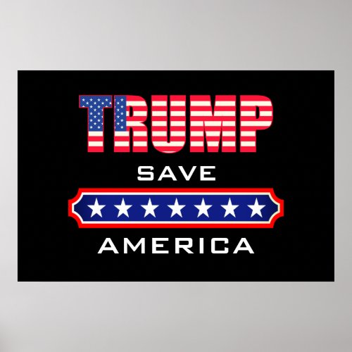 Save America Trump Black  Poster