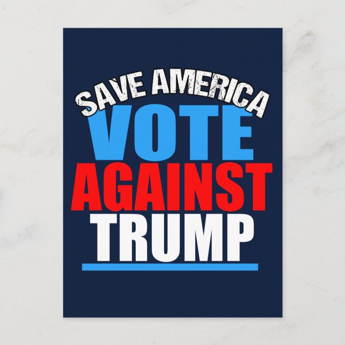 Save America Vote Against Trump Postcard | Zazzle