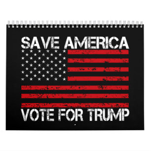Save America Vote For Trump Calendar