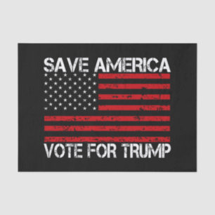 Save America Vote For Trump Tissue Paper