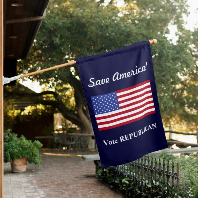 Save America/Vote Republican! House Flag (In SItu)
