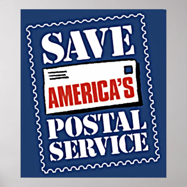 Save America's Postal Service Poster | Zazzle