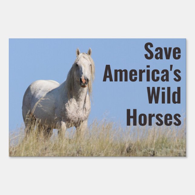 Save America's Wild Horses Sign (Front)