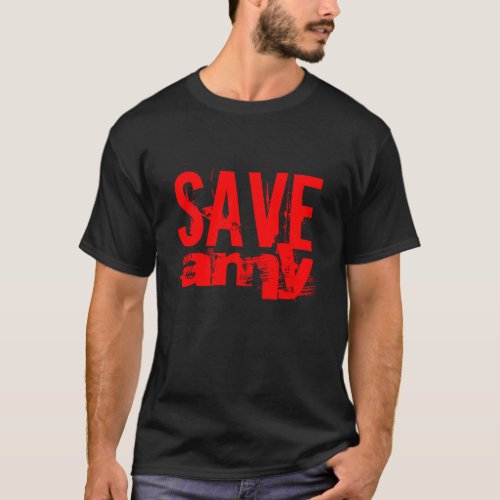SAVE AMY on Dark Apparel T_Shirt