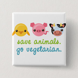 Save Animals Go Vegetarian Pinback Button
