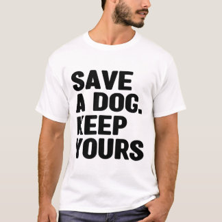 Save Animals Shirt, Dog Mom Shirt, Dog Lover T-Shirt