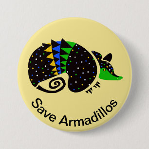 Save ARMADILLOS - Endangered animal graphic - Button