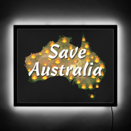 Save Australia From Bushfire Disaster LED Sign