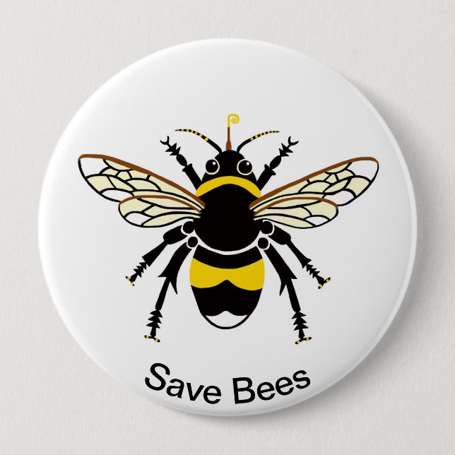Save BEES  - Conservation - Wildlife - Insect- Button (Front)
