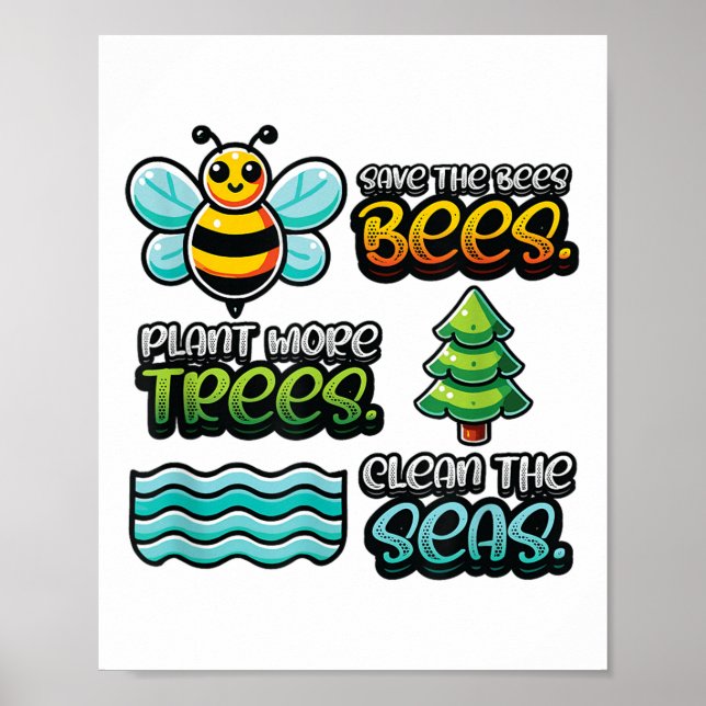 Save Bees Plant Trees Clean Seas Environmental Pro Poster (Front)