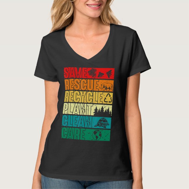 Save Bees Rescue Animals Plant Trees Clean Seas Ca T-Shirt (Front)