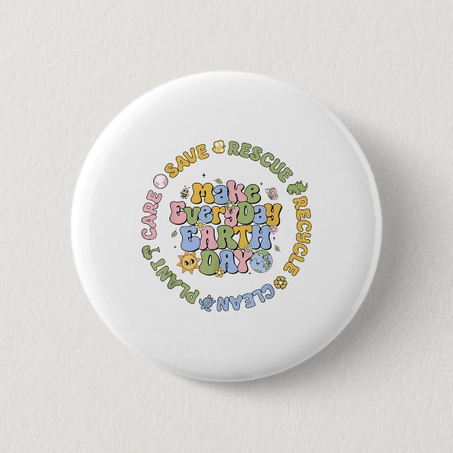 Save Bees Rescue Animals Recycle Care Every Day Ea Button (Front)