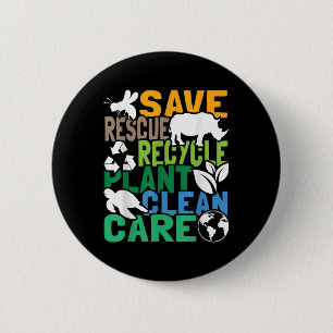 Save Bees Rescue Animals Recycle Plastic - Earth D Button