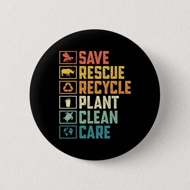 Save Bees Rescue Animals Recycle Plastic Earth Day Button (Front)