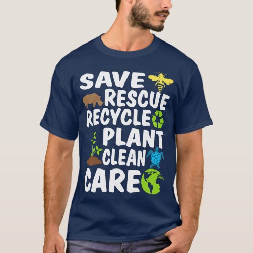 Save Bees Rescue Animals Recycle Plastic Earth Day T_Shirt