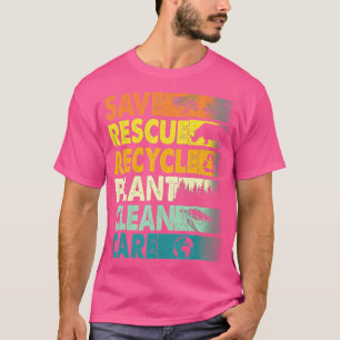 Save Bees Rescue Animals Recycle Plastic Earth Day T-Shirt