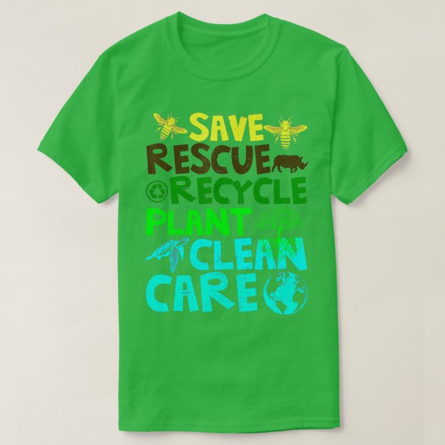Save Bees Rescue Animals Recycle Plastics Earth Da T-Shirt (Design Front)