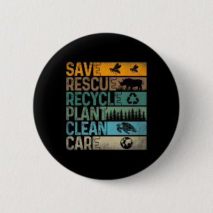 Save Bees Rescue Animals Recycle Plastics Fun Eart Button