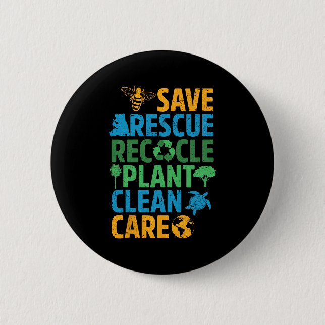 Save Bees Rescue Animals Recycle Plastict Earth Da Button (Front)