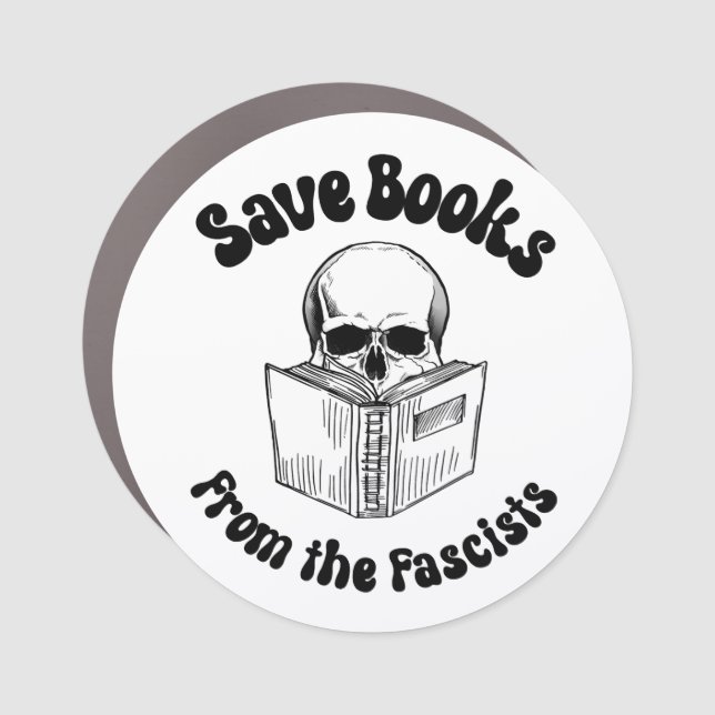 Save books from the fascists car magnet (Front)