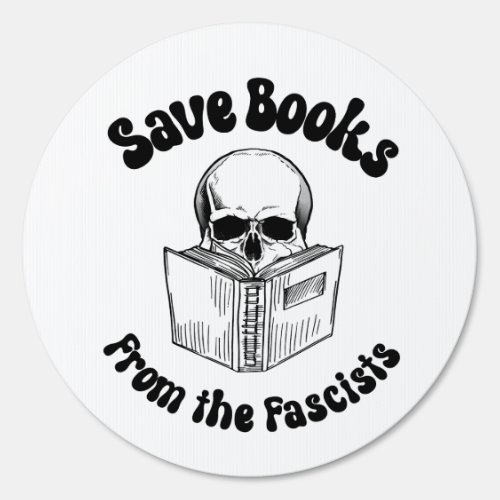 Save books from the fascists sign