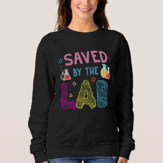 Save By The Lab Retro Lab Week 2023 Medical Labora Sweatshirt