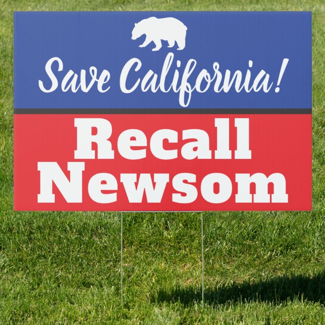 Save California Recall Governor Newsom Sign (Insitu)
