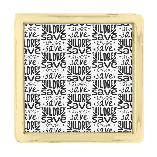 Save Children, Save Lives Gold Finish Lapel Pin (Front)