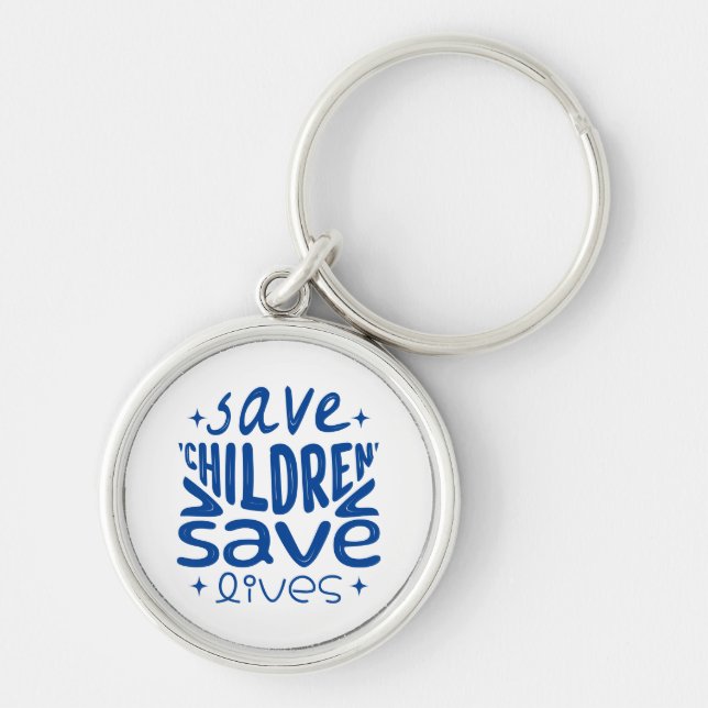 Save Children, Save Lives Keychain (Front)