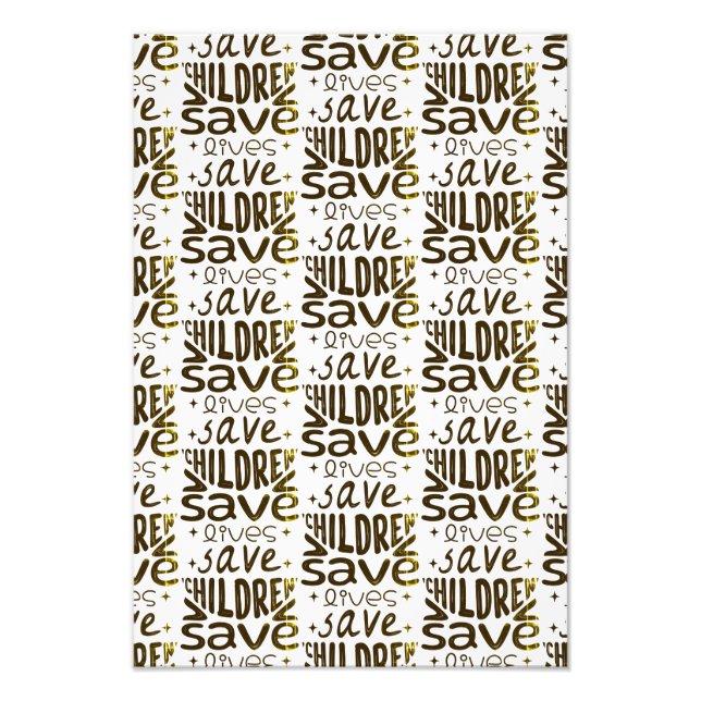 Save Children, Save Lives Photo Print (Front)