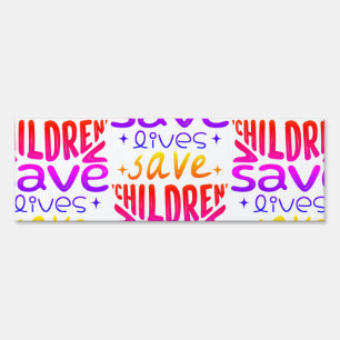 Save Children, Save Lives Sign