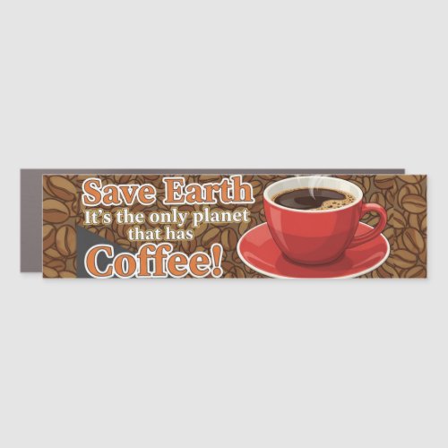Save Coffee!! Car Magnet