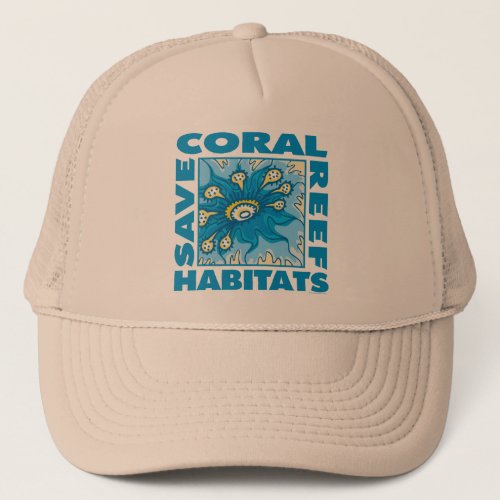 Save Coral Reefs Trucker Hat