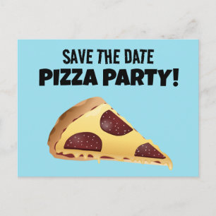 SAVE DATE PIZZA PARTY CUSTOM INVITATIONS Postcards