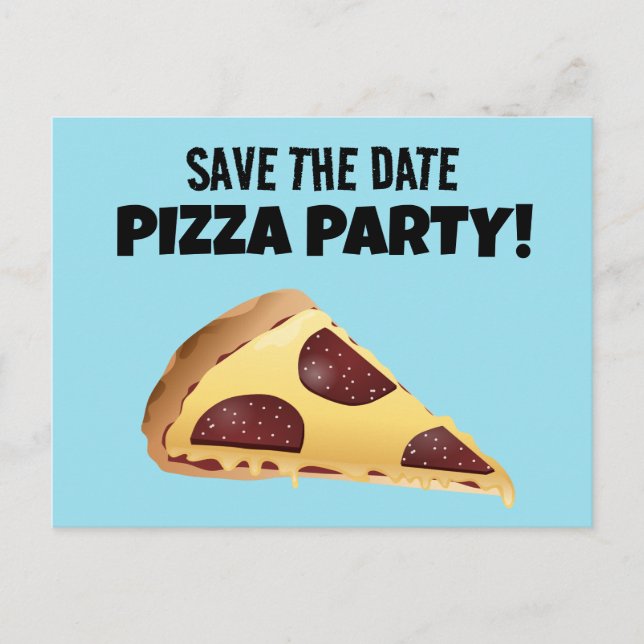SAVE DATE PIZZA PARTY CUSTOM INVITATIONS Postcards (Front)