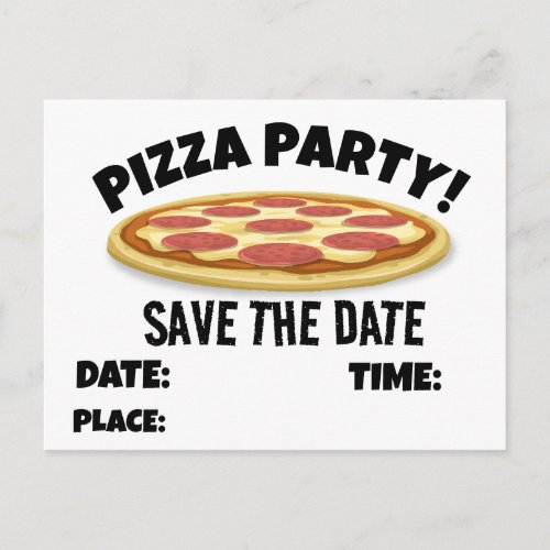 SAVE DATE PIZZA PARTY CUSTOM INVITATIONS Postcards