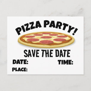 SAVE DATE PIZZA PARTY CUSTOM INVITATIONS Postcards
