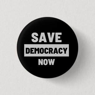 Save Democracy  Button